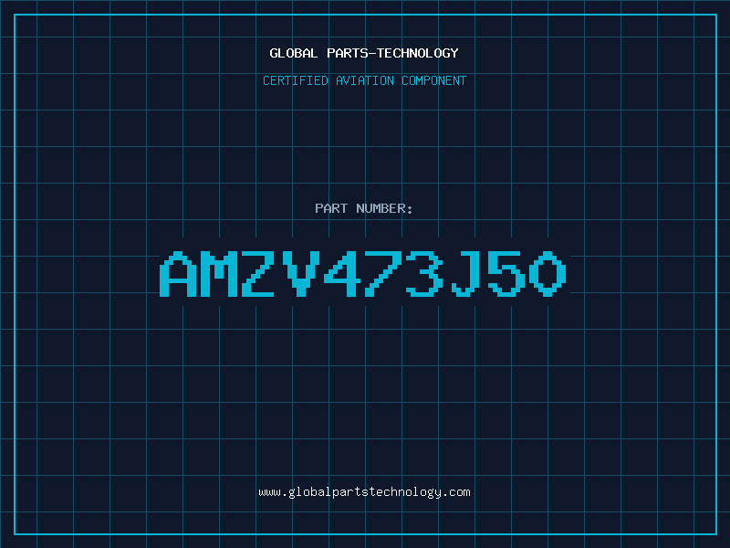Aviation Part AMZV473J50