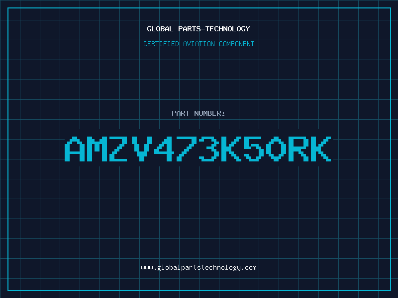 Aviation Part AMZV473K50RK