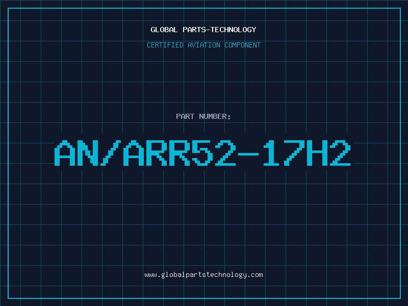 Aviation Part AN/ARR52-17H2