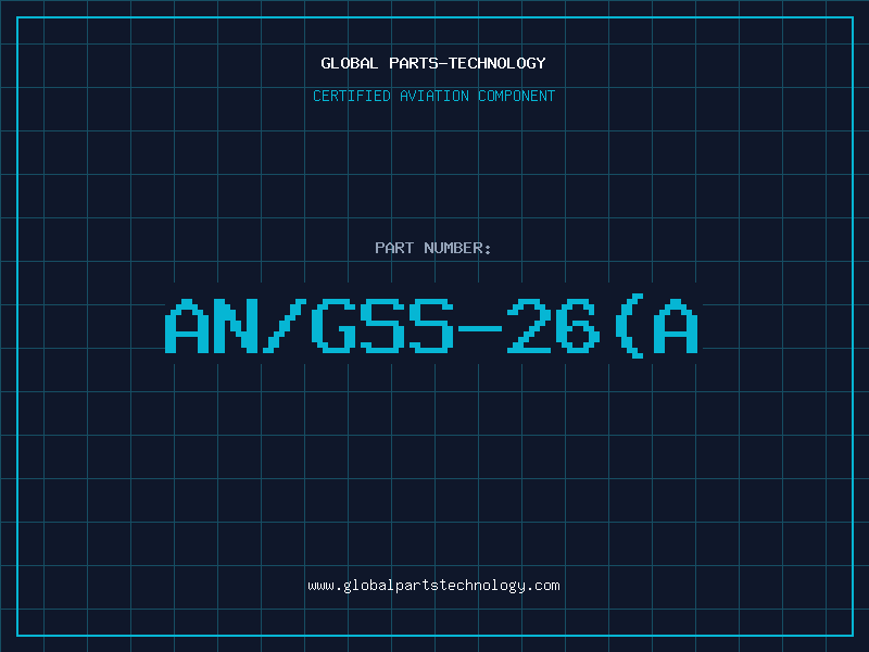 Aviation Part AN/GSS-26(A