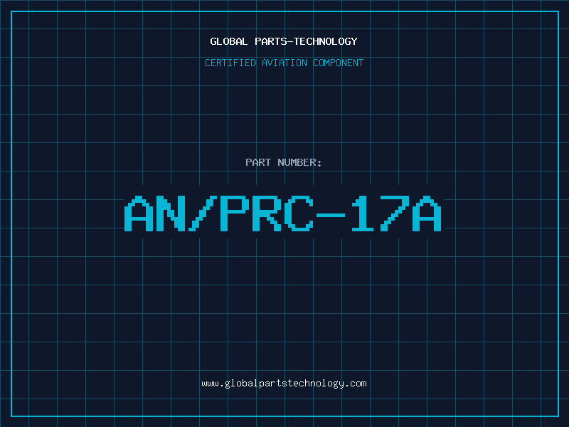 Aviation Part AN/PRC-17A