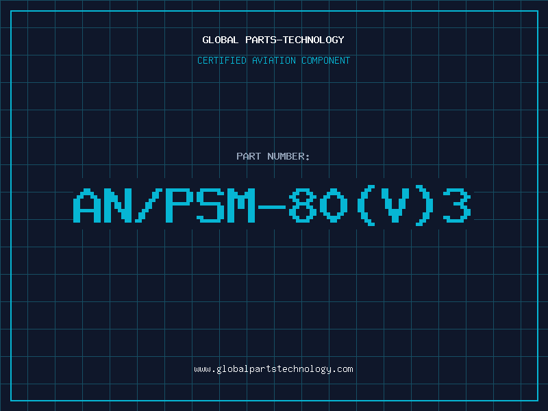 Aviation Part AN/PSM-80(V)3