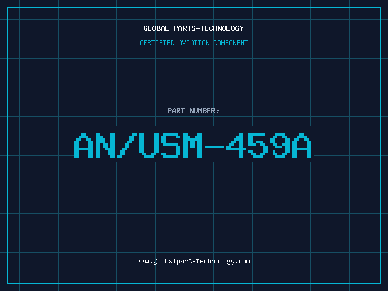 Aviation Part AN/USM-459A