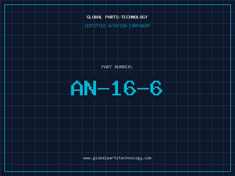 Aviation Part AN-16-6