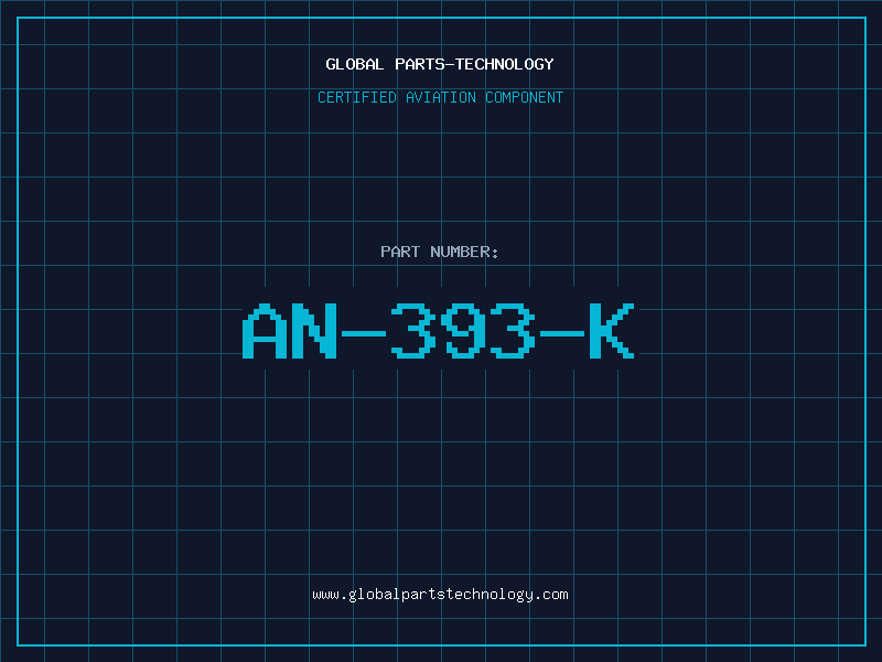 Aviation Part AN-393-K