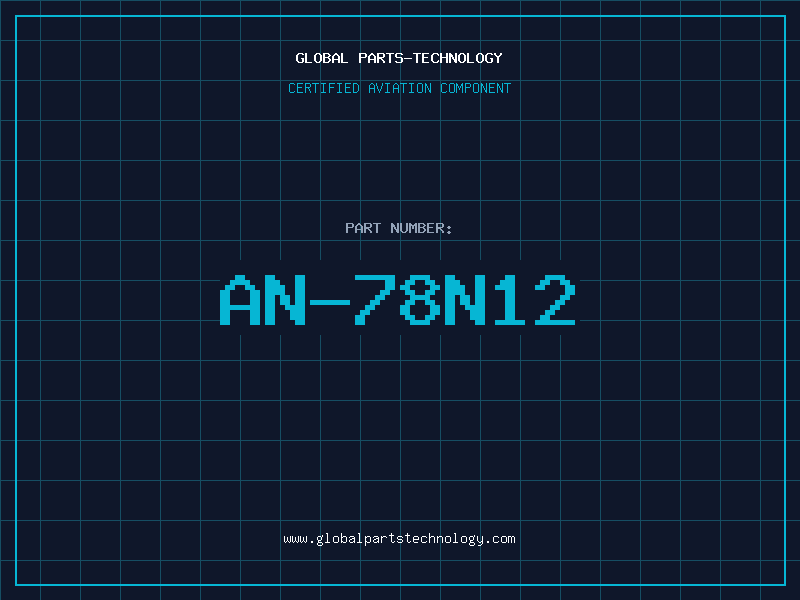 Aviation Part AN-78N12