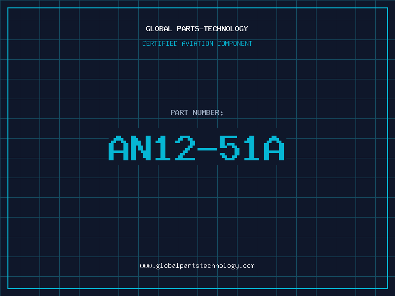 Aviation Part AN12-51A