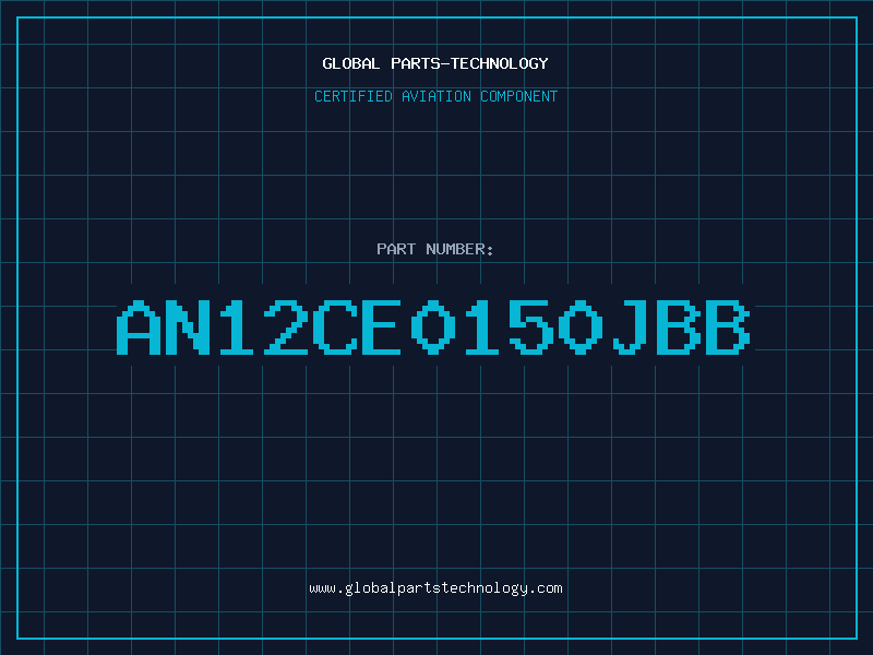 Aviation Part AN12CE0150JBB