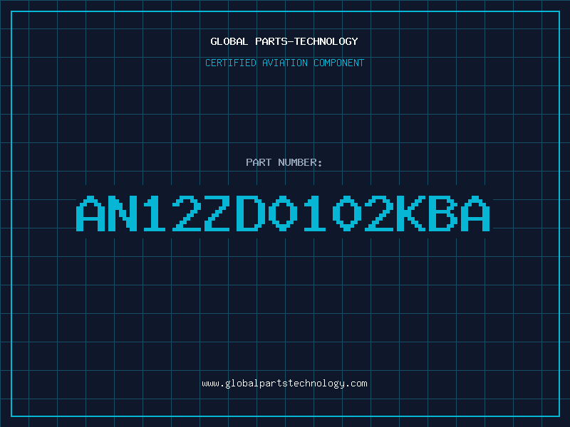 Aviation Part AN12ZD0102KBA