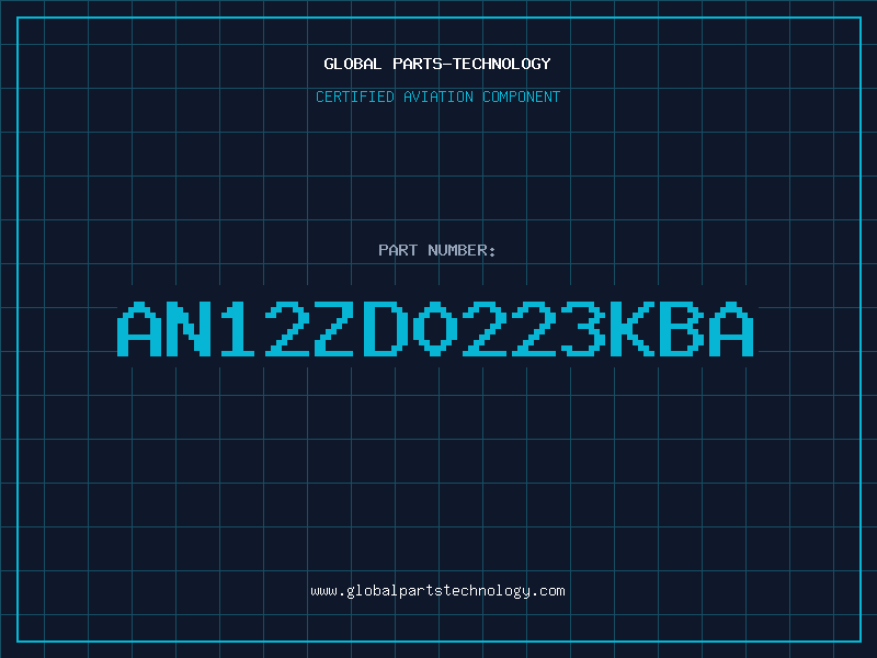 Aviation Part AN12ZD0223KBA