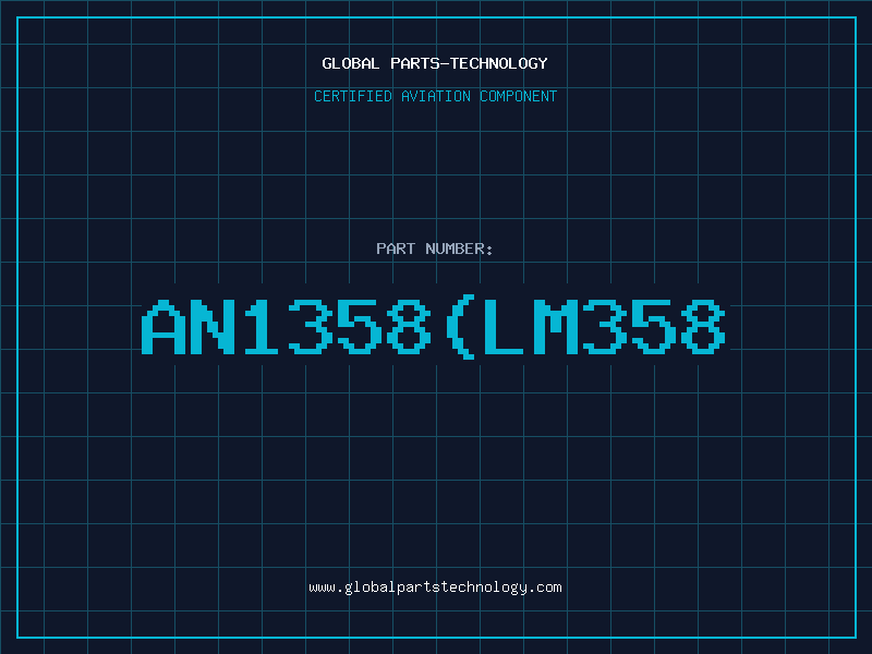 Aviation Part AN1358LM358
