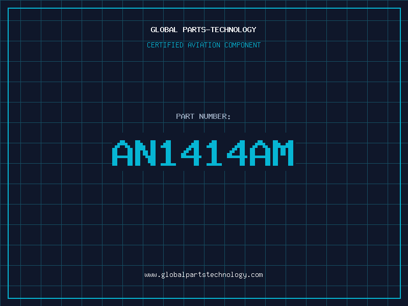 Aviation Part AN1414AM
