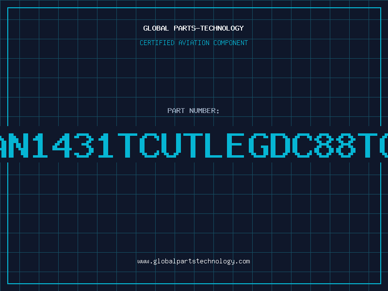 Aviation Part AN1431TCUTLEGDC88TO