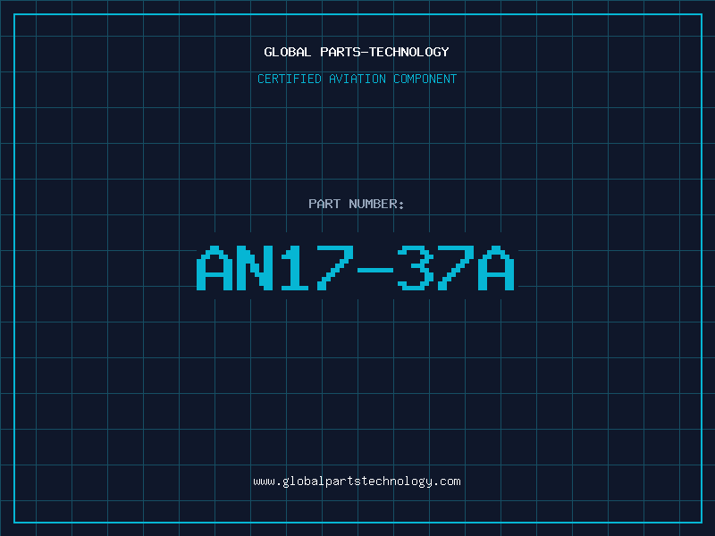 Aviation Part AN17-37A