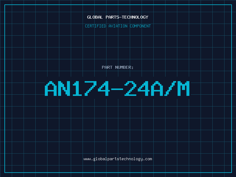 Aviation Part AN174-24A/M