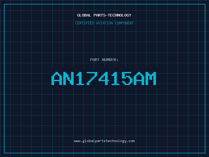 Aviation Part AN17415AM