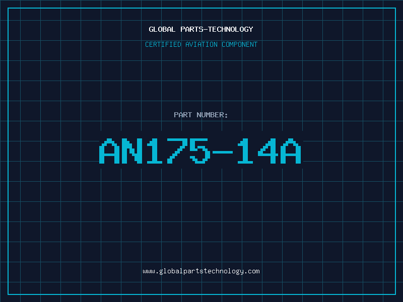 Aviation Part AN175-14A