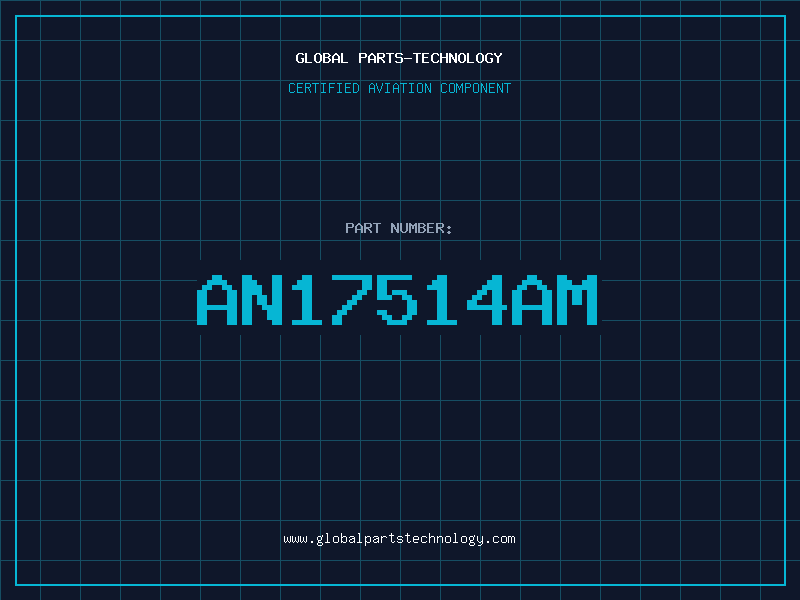 Aviation Part AN17514AM