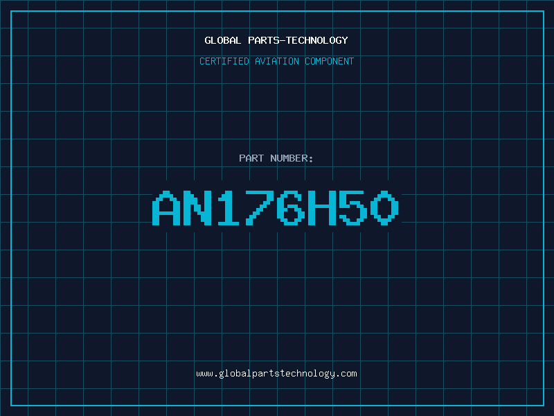 Aviation Part AN176H50