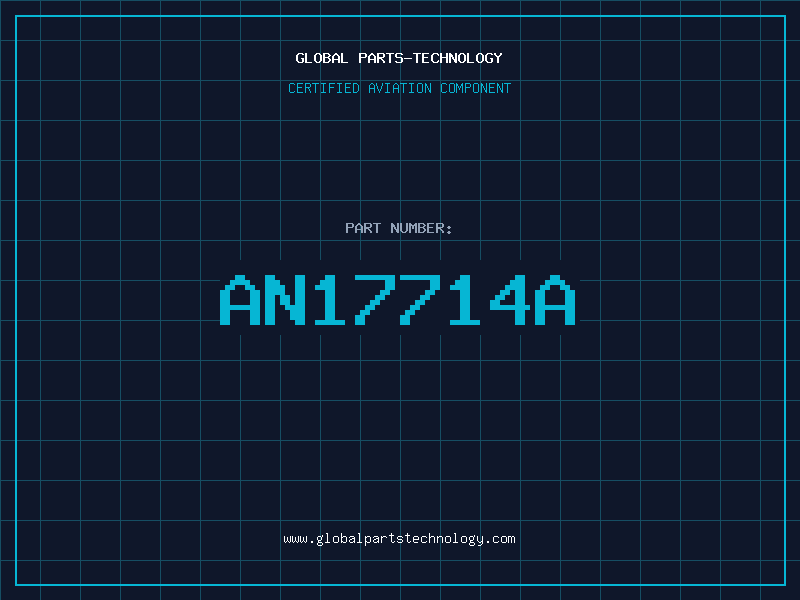 Aviation Part AN17714A