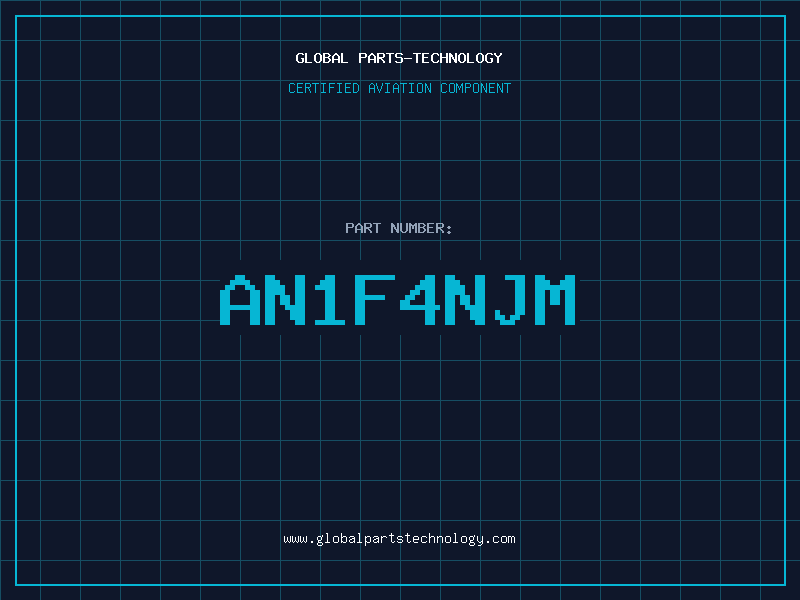 Aviation Part AN1F4NJM