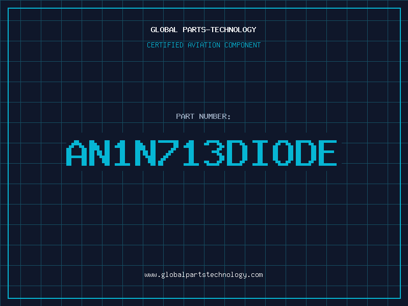 Aviation Part AN1N713DIODE