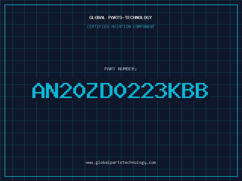 Aviation Part AN20ZD0223KBB