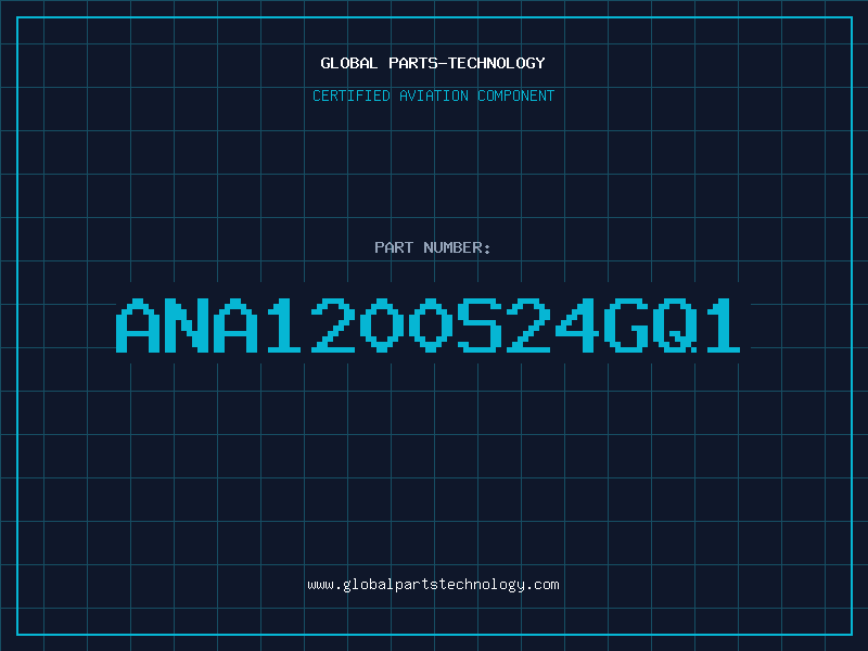 Aviation Part ANA1200S24GQ1