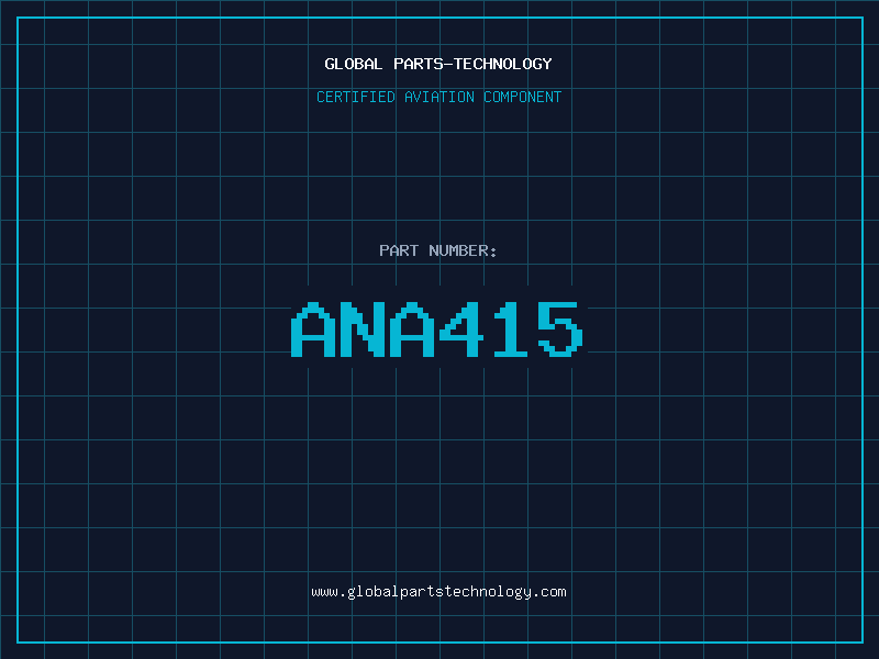 Aviation Part ANA415