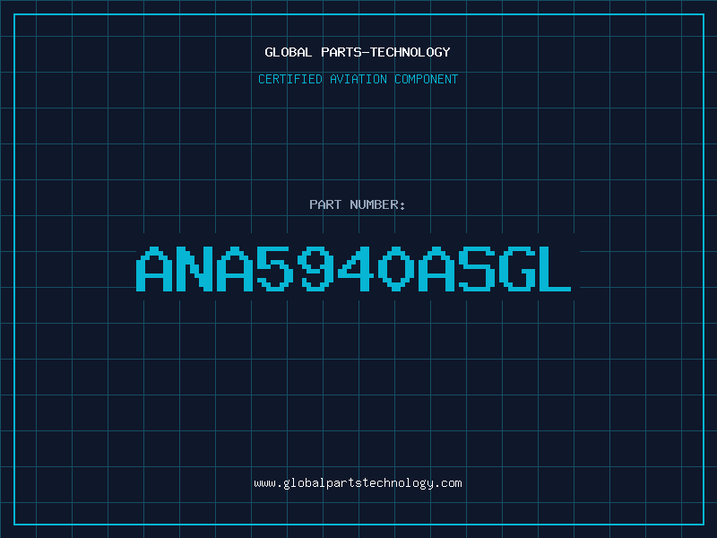 Aviation Part ANA5940ASGL