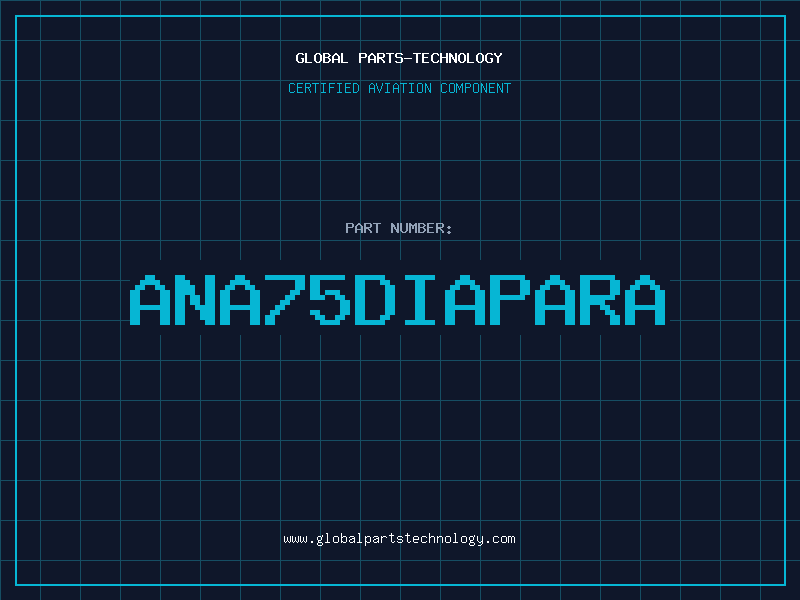 Aviation Part ANA75diaPARA