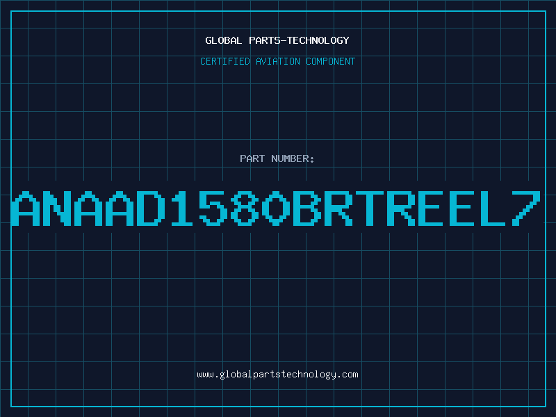 Aviation Part ANAAD1580BRTREEL7