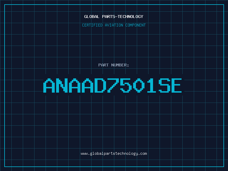 Aviation Part ANAAD7501SE