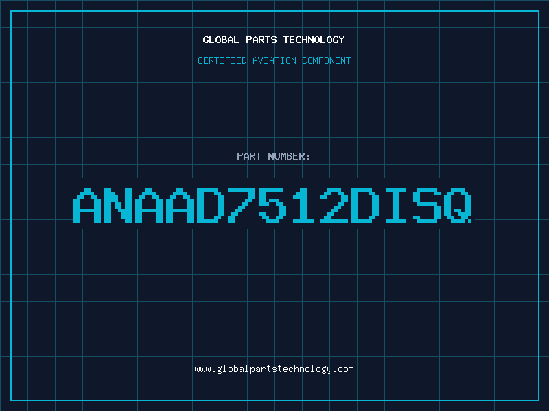 Aviation Part ANAAD7512DISQ
