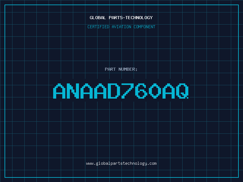Aviation Part ANAAD760AQ