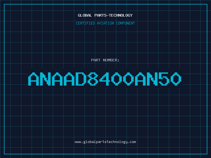 Aviation Part ANAAD8400AN50