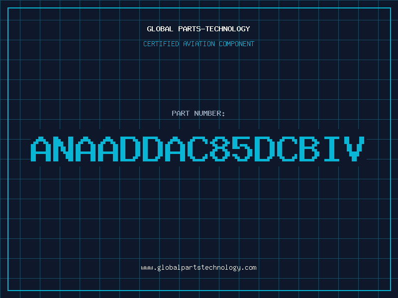 Aviation Part ANAADDAC85DCBIV