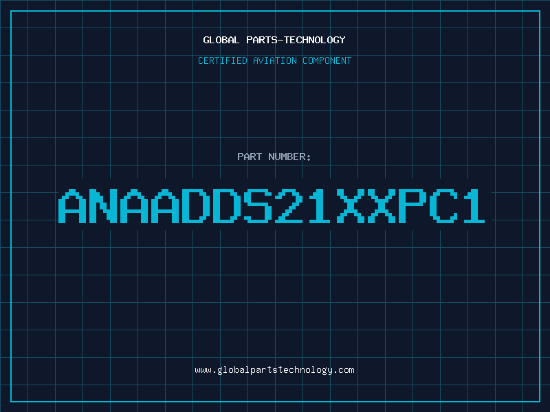 Aviation Part ANAADDS21XXPC1