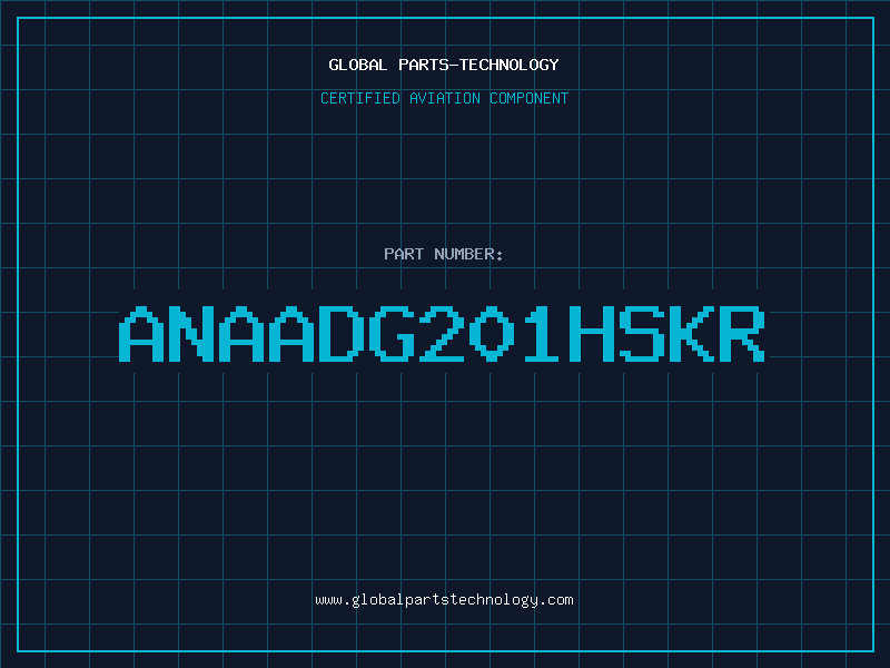Aviation Part ANAADG201HSKR