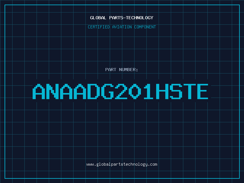 Aviation Part ANAADG201HSTE