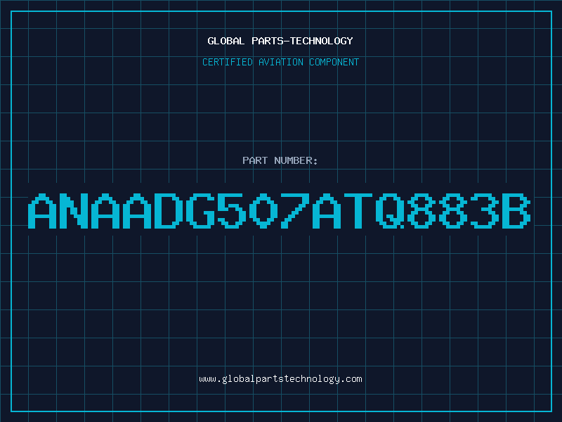 Aviation Part ANAADG507ATQ883B