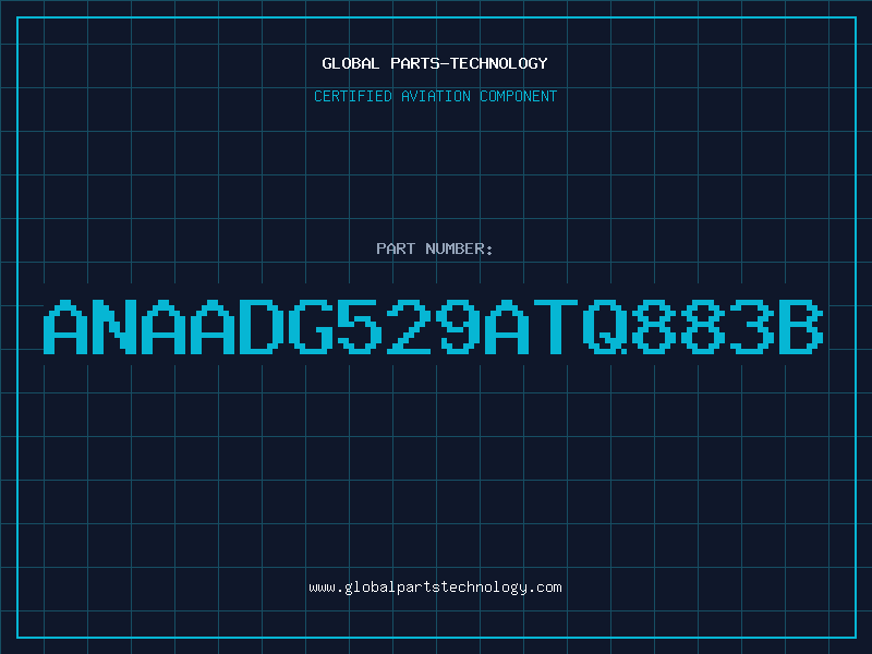Aviation Part ANAADG529ATQ883B