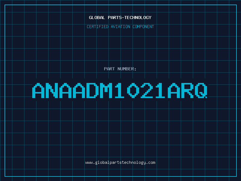 Aviation Part ANAADM1021ARQ