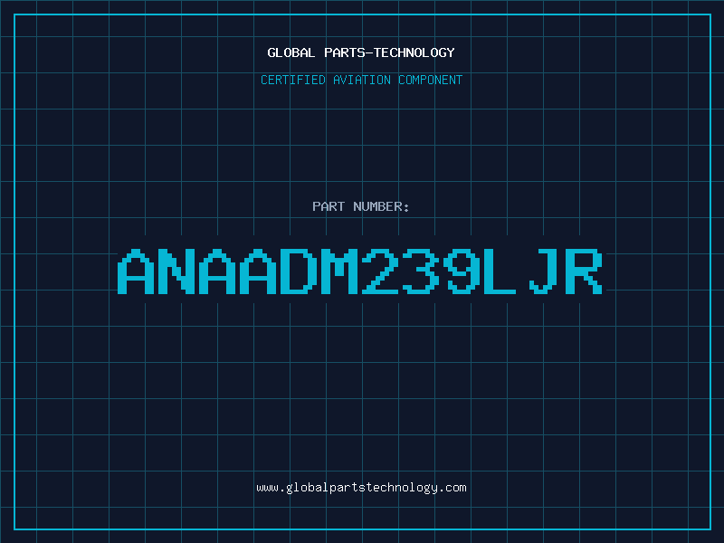 Aviation Part ANAADM239LJR