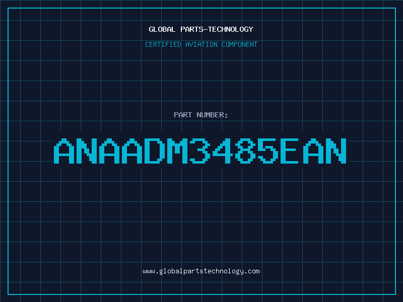 Aviation Part ANAADM3485EAN