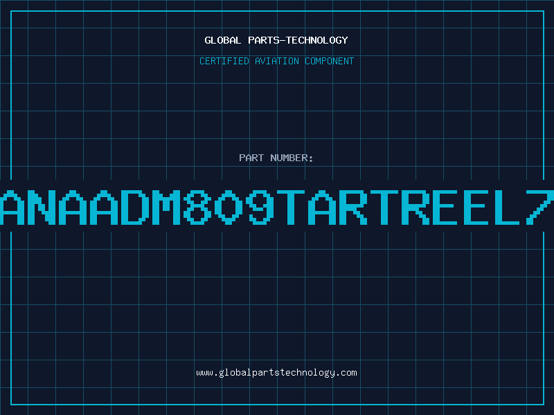 Aviation Part ANAADM809TARTREEL7