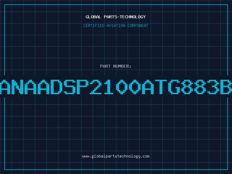 Aviation Part ANAADSP2100ATG883B