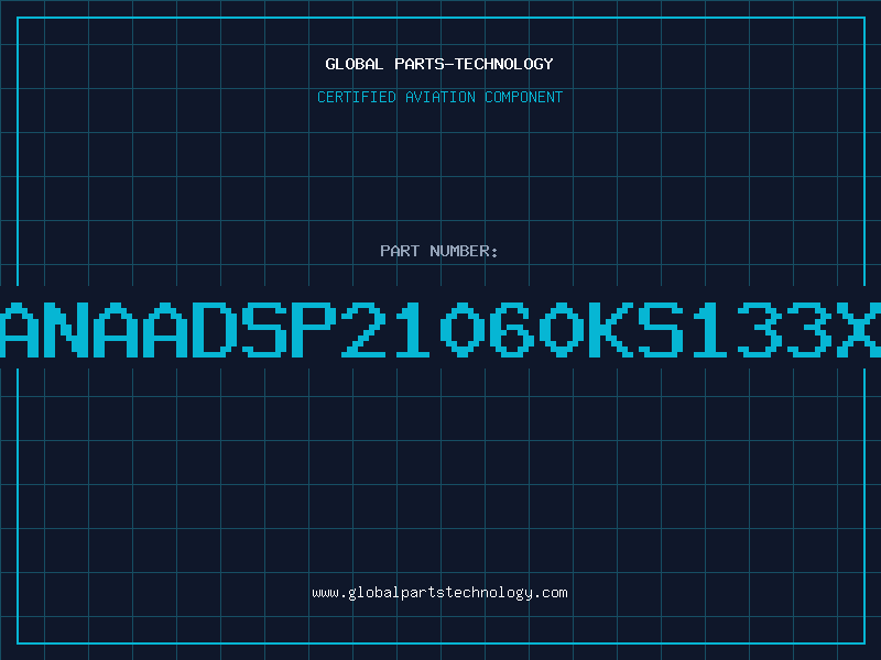 Aviation Part ANAADSP21060KS133X