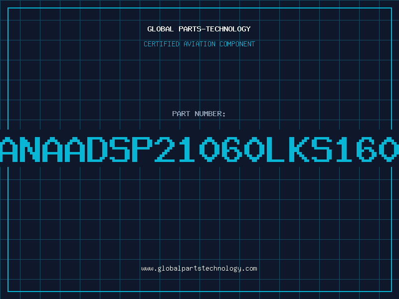 Aviation Part ANAADSP21060LKS160
