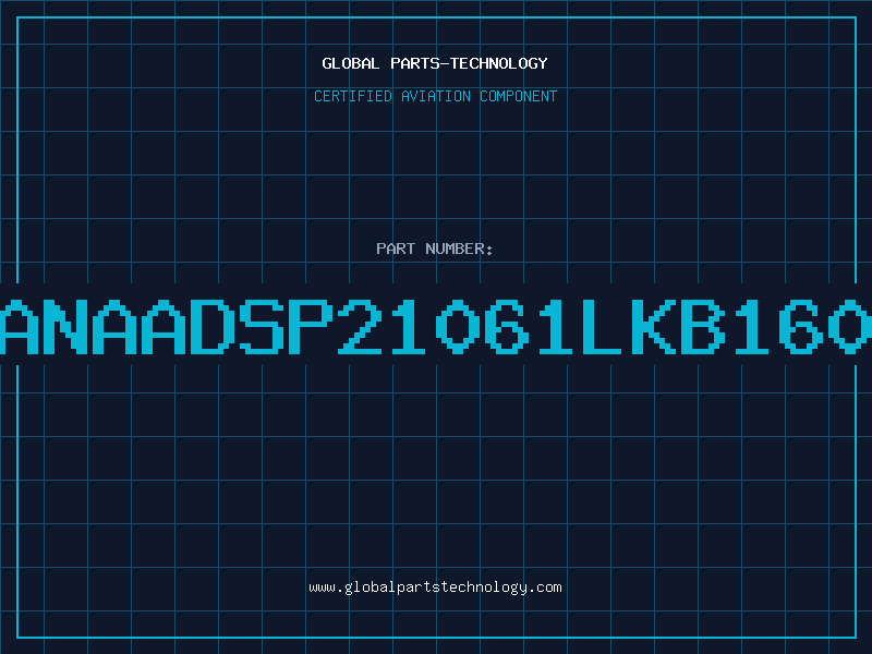Aviation Part ANAADSP21061LKB160